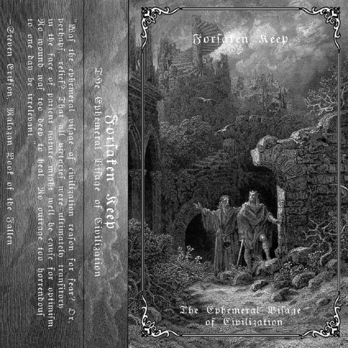 Forsaken Keep : The Ephemeral Visage of Civilization